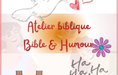 Bible et Humour atelier biblique le 15 avril à 20h