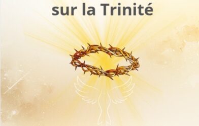 Catéchèse d&rsquo;adultes 9 avril à 19h sur la Trinité