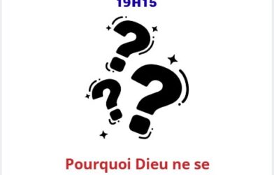Pourquoi Dieu ne se manifeste plus comme la Bible en témoigne ?